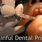 Most Painful Dental Procedure