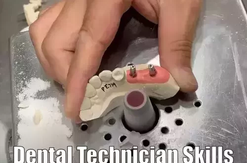 Dental Technician Skills
